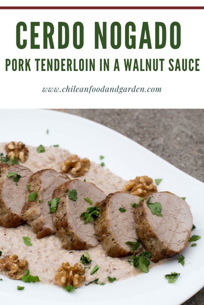 Cerdo Nogado Pork Tenderloin in a Walnut Sauce