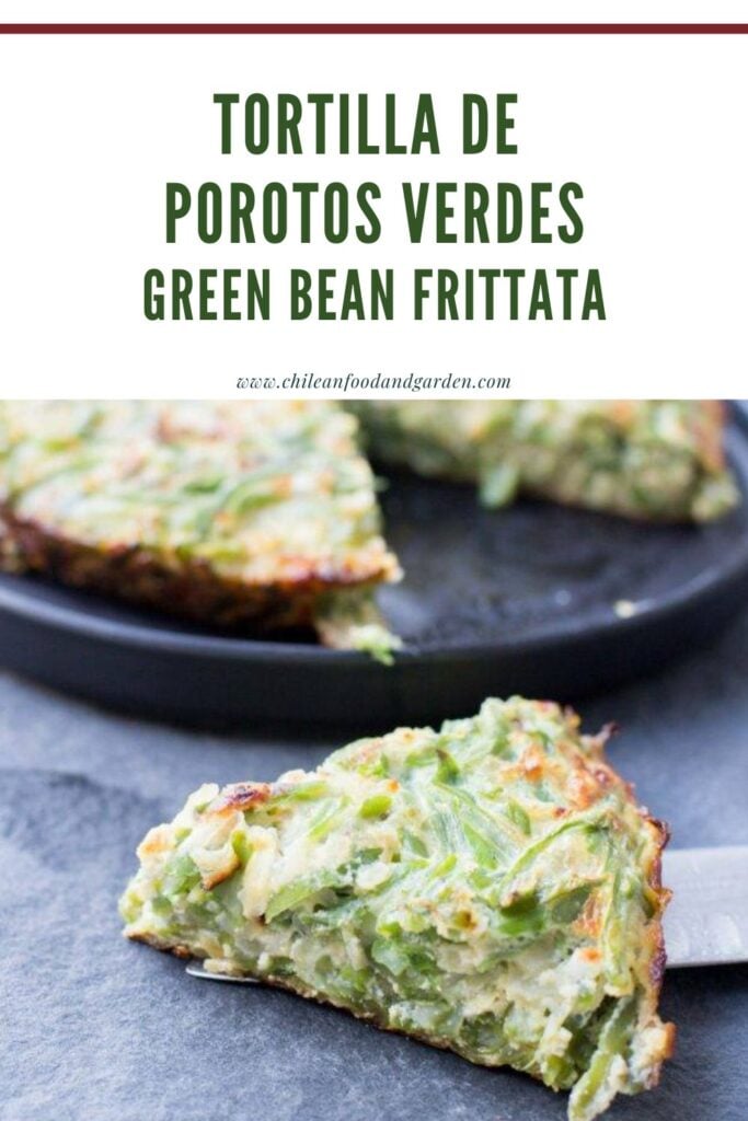 Pin for Tortilla de Porotos Verdes  Green Bean Frittata