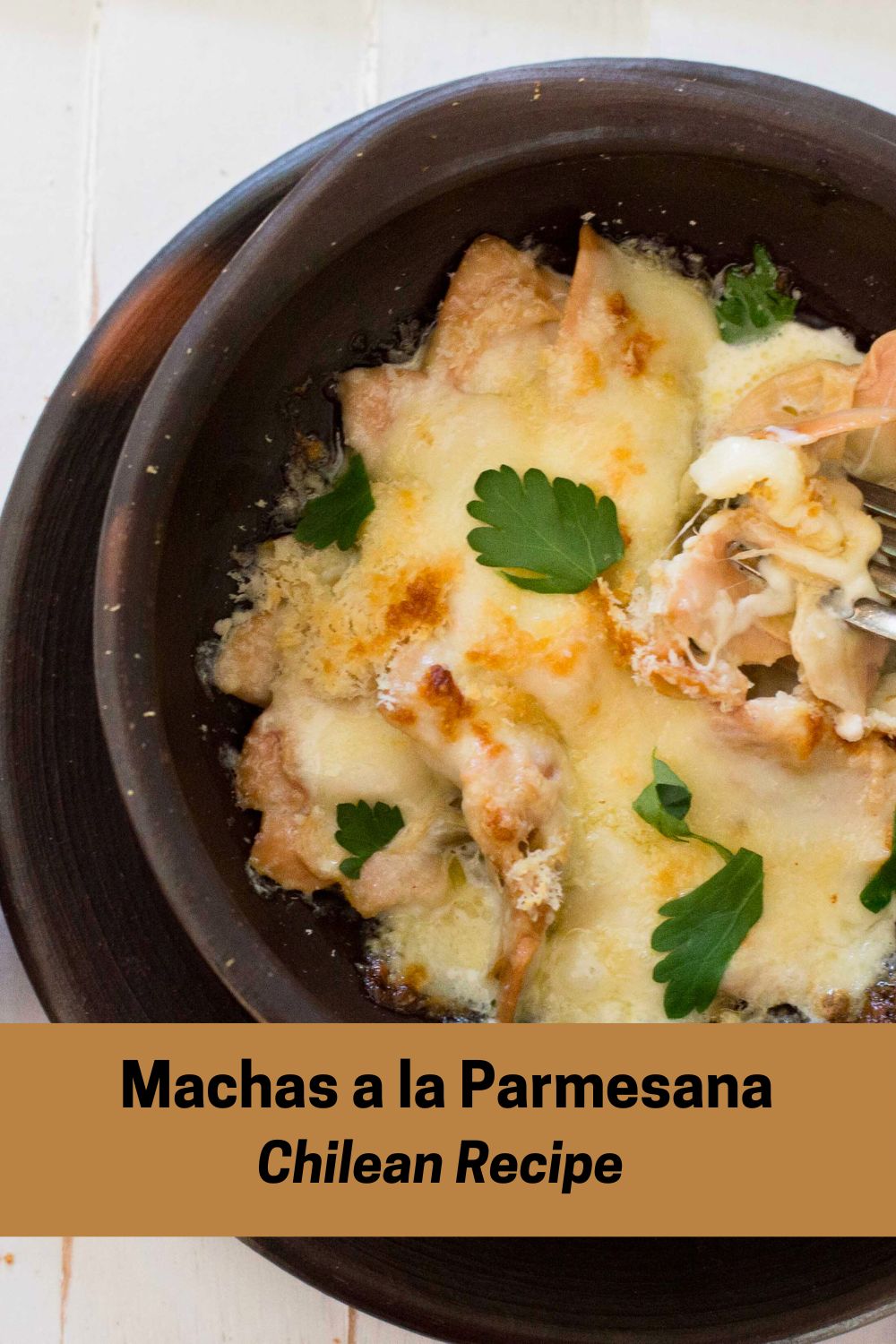 Machas a la Parmesana
Chilean recipe Pin