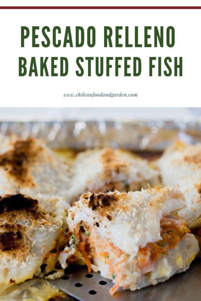 Pescado Relleno Chilean Baked Stuffed Fish