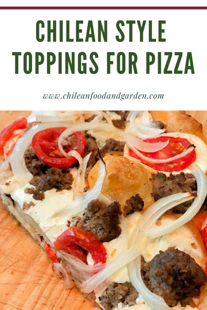 Pizza chilena, Chilean toppings for pizza