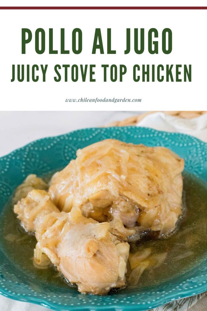 Pin for Last week, we had Chilean friends over for dinner, and I wanted to do something fast because I had only a couple of hours to do everything, including setting the table! With traditional Chilean flavors, these Pollo al jugo  Juicy Stove-Top Chicken Thighs fill the bill perfectly.