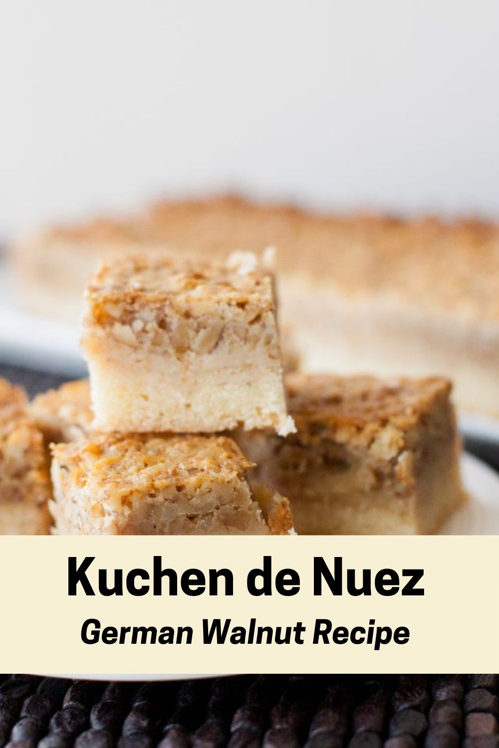 Kuchen de Nuez German Walnut Kuchen