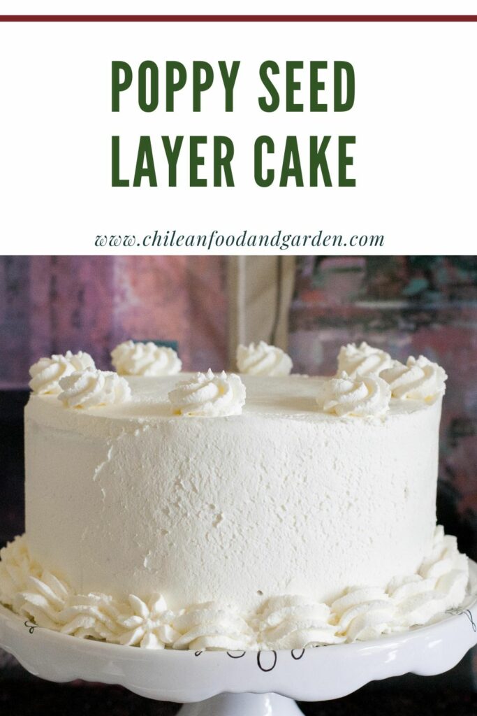 Pin for Poppy seed layer cake or Torta de Amapolas.